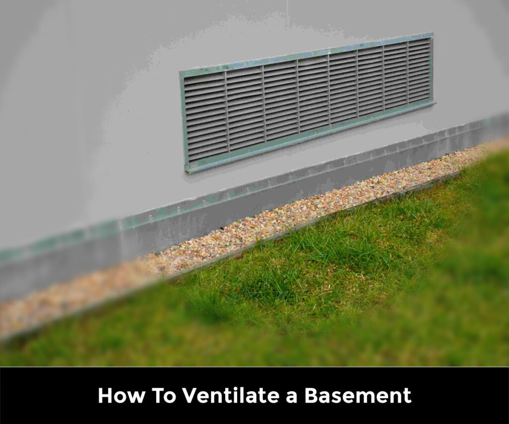How To Ventilate a Basement How To Ventilate a Basement